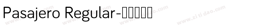 Pasajero Regular字体转换